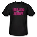The L Word Shirt I Killed Jenny Adult Black T-Shirt Tee