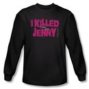 The L Word Shirt I Killed Jenny Black Long Sleeve T-Shirt Tee
