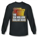 The Six Million Dollar Man Shirt Run Fast Long Sleeve Charcoal T-Shirt