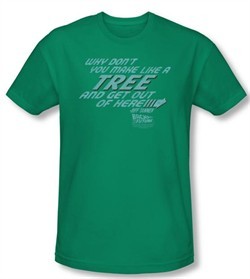 Back To The Future Slim Fit T-shirt Make Like A Tree Adult Green Shirt