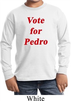 Funny Vote for Pedro Kids Long Sleeve Shirt