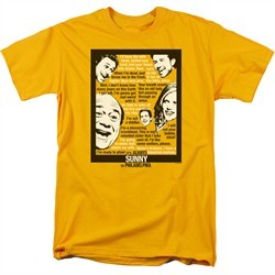 It's Always Sunny In Philadelphia Shirt Sunny Quotes Gold T-Shirt