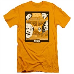 It's Always Sunny In Philadelphia Slim Fit Shirt Sunny Quotes Gold T-Shirt