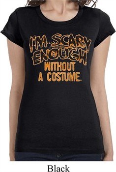 Ladies Halloween Shirt Scary Enough Longer Length Tee T-Shirt