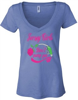 Ladies Shirt Jersey Girls Don?t Pump Gas Burnout V-neck Tee T-Shirt