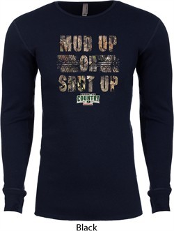 Mossy Oak Mud Up or Shut Up Long Sleeve Thermal Shirt