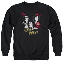 Rocky Horror Picture Show  Sweatshirt Oh My Adult Black Sweat Shirt
