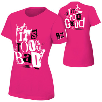 "Dolph Ziggler ""It's Too Bad I'm Too Good"" Pink Women's Authentic T-Shirt"