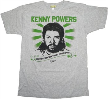 Eastbound and Down Kenny Powers Cheer to Him Bow to Him Worship Him