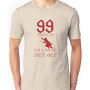 99 Problems But a Snitch Ain't One Unisex T-Shirt