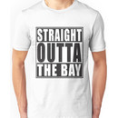 Straight Outta The Bay Unisex T-Shirt