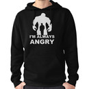 I'm Always Angry - Funny T-Shirt Short Sleeve 100% Cotton   Hoodie (Pullover)