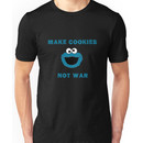 Make Cookies...Not War! Unisex T-Shirt