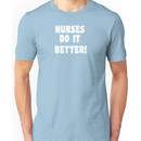 Robert Plant - Nurses Do It Better! Unisex T-Shirt