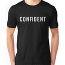 Confident Unisex T-Shirt