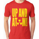 Up and Atom! Unisex T-Shirt