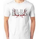 Hannibal - This is my Design Unisex T-Shirt
