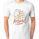 ROAR [Katy Perry lyrics] Unisex T-Shirt