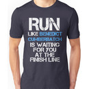 Run Like Benedict Cumberbatch is Waiting (dark shirt) Unisex T-Shirt