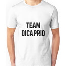Team Dicaprio - Black Text Unisex T-Shirt