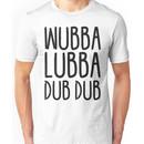 Rick and Morty - Wubba Lubba Dub Dub! Unisex T-Shirt