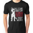 All I Care About Is My German Shepherd And Coffee Unisex T-Shirt