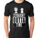 Straight outta Time - Rick & Morty Unisex T-Shirt