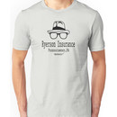 Ryerson Insurance - Groundhog Day Movie Quote Unisex T-Shirt