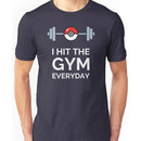 Pokemon Go - I Hit The Gym Everyday Unisex T-Shirt