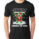 Cute DABBING THROUGH THE SNOW T-SHIRT Funny Santa Has Swag: Dabbin Christmas Shirts Unisex T-Shirt