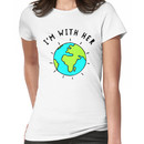 I'm With Her, Earth Women's T-Shirt