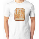 I am Bread 'Toast' logo - Official Merchandise Unisex T-Shirt