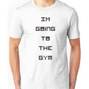 I'm Going to the Gym (Pokemon) Unisex T-Shirt