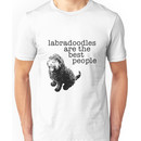 Labradoodles are the best people Unisex T-Shirt