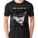 i have a use for you Unisex T-Shirt