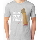 Ben Cut First Unisex T-Shirt