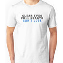 clear eyes, full hearts, can't lose (2) Unisex T-Shirt