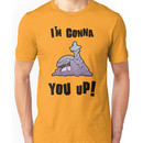 I'm gonna MUK you up. Unisex T-Shirt