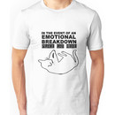 Emotional breakdown place cat here geek funny nerd Unisex T-Shirt