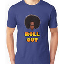 ROLL OUT Unisex T-Shirt