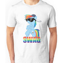 Rainbow Dash has ALL the SWAG Unisex T-Shirt