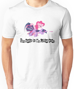 "Say hello to My Little Pony" Unisex T-Shirt