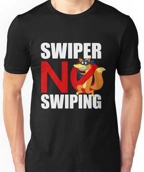 Swiper No Swiping for dark colors Unisex T-Shirt