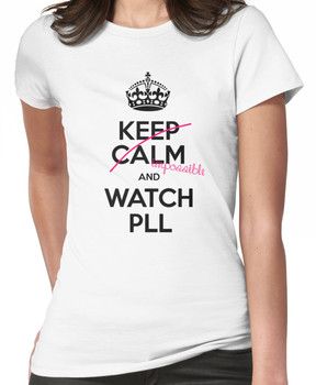 Keep Calm and Pretty little liars Women's T-Shirt