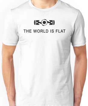 The world is flat Funny Geek Geeks Nerd Unisex T-Shirt