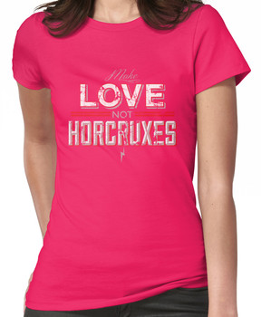 Make Love Not Horcruxes Women's T-Shirt
