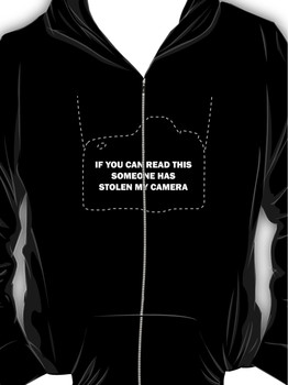If you can read this someone has stolen my camera Hoodie (Zipper)