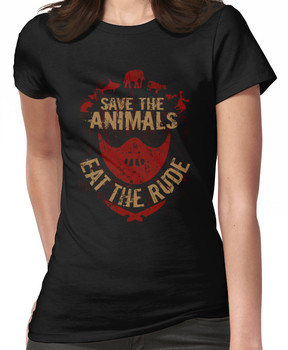 save the animals, EAT THE RUDE Women's T-Shirt