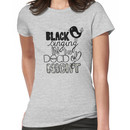 Blackbird Singing in the Dead of Night Women's T-Shirt