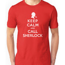 Keep Calm And Call Sherlock Holmes Unisex T-Shirt
